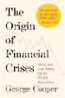 The Origin of Financial Crises